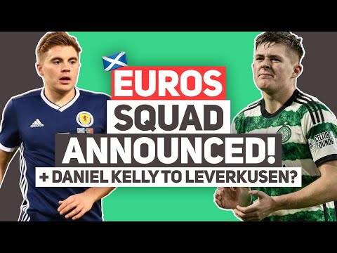 Daniel Kelly transfer offer ‘made’ as Scottish Celtic players find out Euros fate...