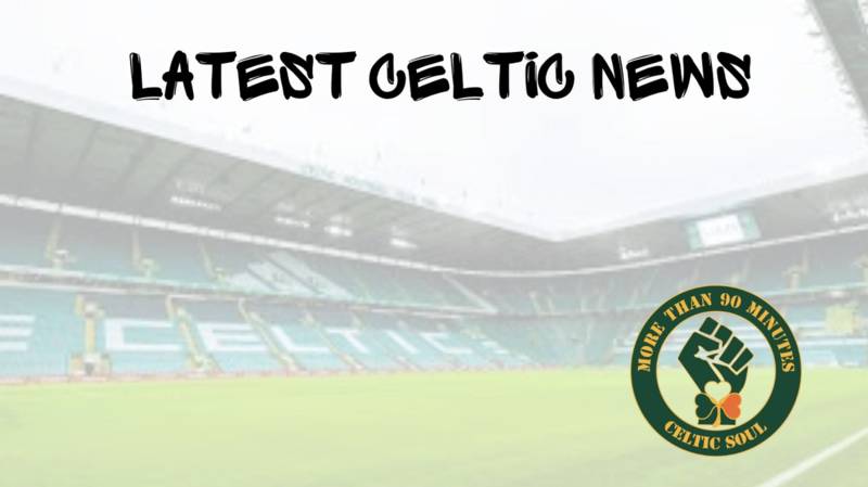 Latest Celtic News