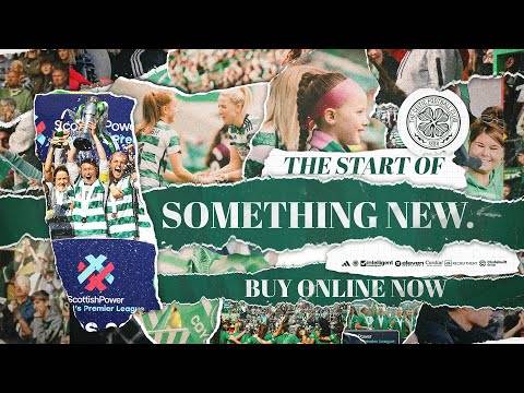 Celebrate the start of something new in the 24/25 season – Celtic FC Women’s Season Tickets On Sale!