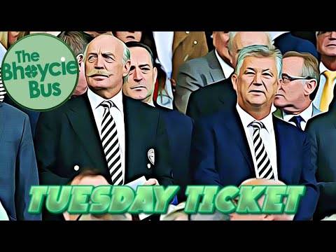 The Tuesday Ticket 🎟️ | Has the Celtic Chequebook Finally Been Found? | Ep. 26