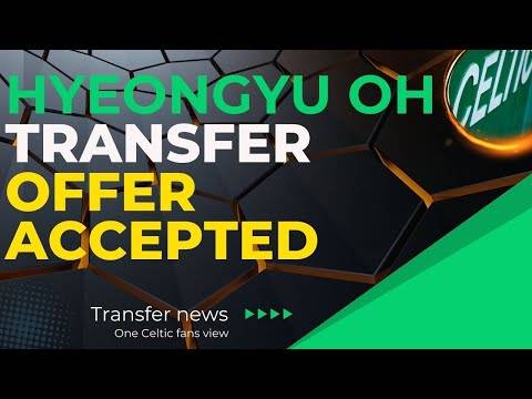 CELTIC Confirm Transfer