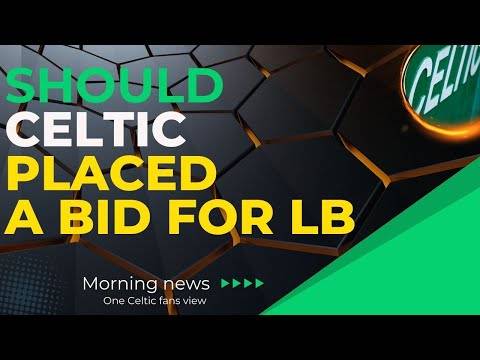 Celtic need a LB and hearts just sold