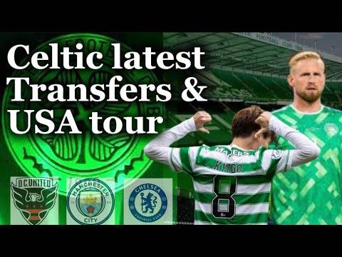 Celtic Schmeichel latest plus preview on USA tour