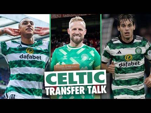 HUGE WEEK AHEAD FOR CELTIC with first signings due to arrive! | Schmeichel medical date SET!