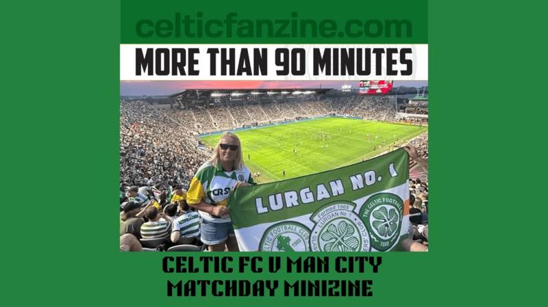 CELTIC FC V Man City Matchday Minizine