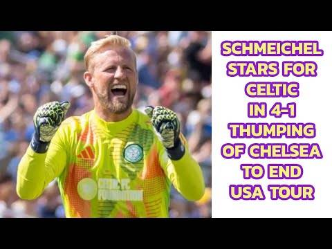 Celtic Thump Chelsea 4-1 On Last USA Tour Game: Plus Transfer and Injuries Updates