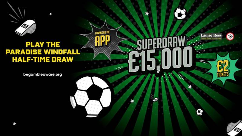 £15,000 Paradise Windfall Superdraw on Flag Day