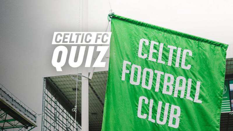 Celtic FC Quiz: Celtic v Kilmarnock