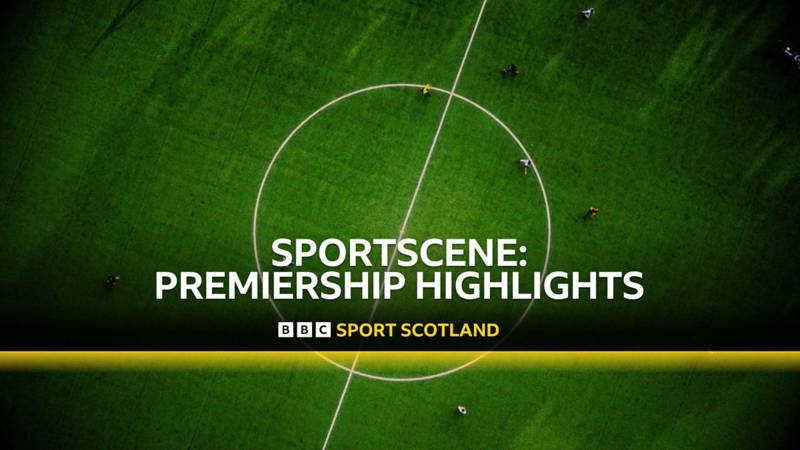 Watch: Sportscene – Scottish Premiership highlights