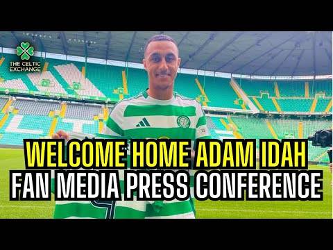 Adam Idah x Celtic Fan Media: “Everyone At Home’s So Proud And Delighted For Me”