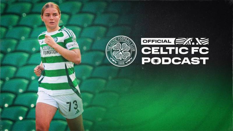 Maria McAneny on the Official Celtic FC Podcast