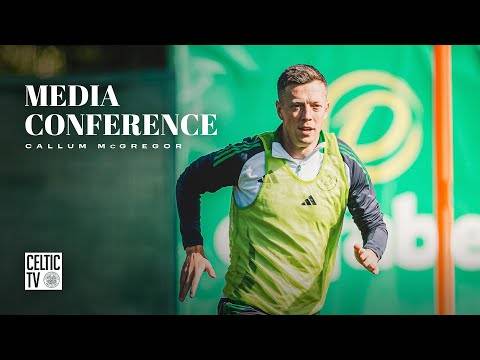 Full Celtic Media Conference | Callum McGregor spoke with the media ahead of the trip to Paisley