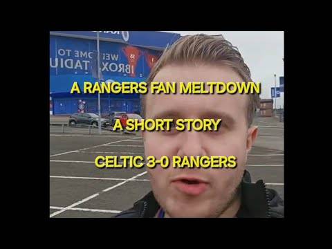 A Rangers Fan Meltdown 😂 Celtic 3-0 Rangers