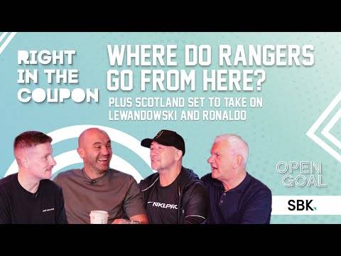 WHERE DO RANGERS GO FROM HERE? SCOTLAND TAKE ON LEWANDOWSKI & RONALDO | Right In The Coupon