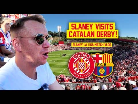 ✈️⚽️ SLANEY VISITS CATALAN DERBY FOR GIRONA vs BARCELONA IN LA LIGA!