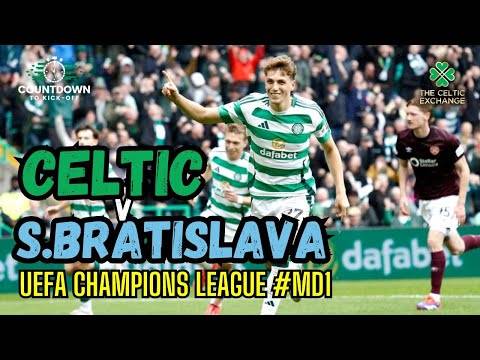 Celtic All Set To Welcome The Slovaks As Champions League Gets Underway