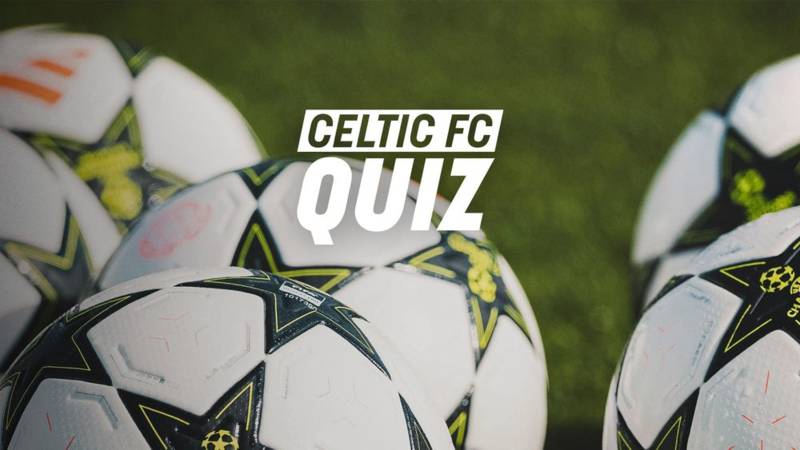 Celtic FC Quiz: Celtic v Slovan Bratislava