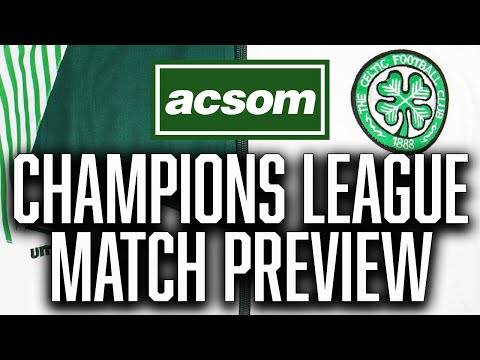 CELTIC v Slovan Bratislava // LIVE Champions League Preview // A Celtic State of Mind // ACSOM