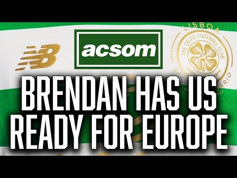 Rodgers finally feels ready to take on Champions League challenge // A Celtic State of Mind // ACSOM