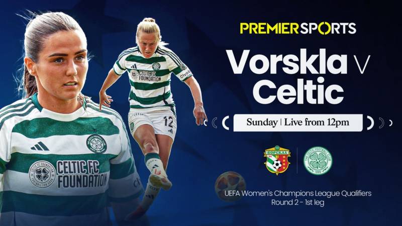 Watch Celtic FC Women in the UCL on Premier Sports