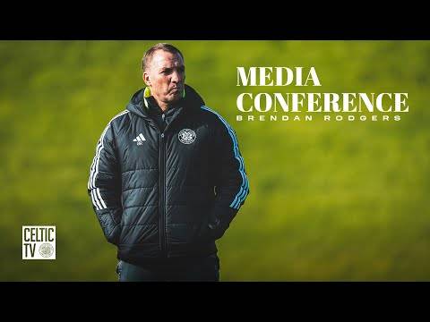 Full Media Conference | Celtic Manager Brendan Rodgers ahead of #STJCEL