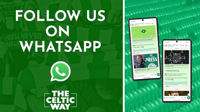 Join The Celtic Way WhatsApp channel for breaking news, exclusive features & more