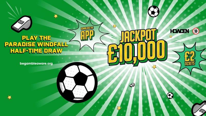 Win £10,000 at the match this weekend with Celtic Pools and Howden