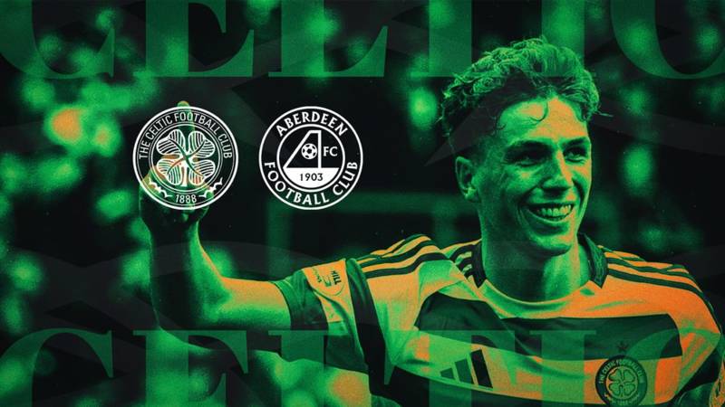 Your Matchday Guide: Celtic v Aberdeen