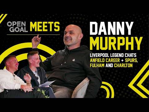 Danny Murphy | Open Goal Meets. Liverpool Legend Chats Anfield Career + Spurs, Fulham & Charlton!