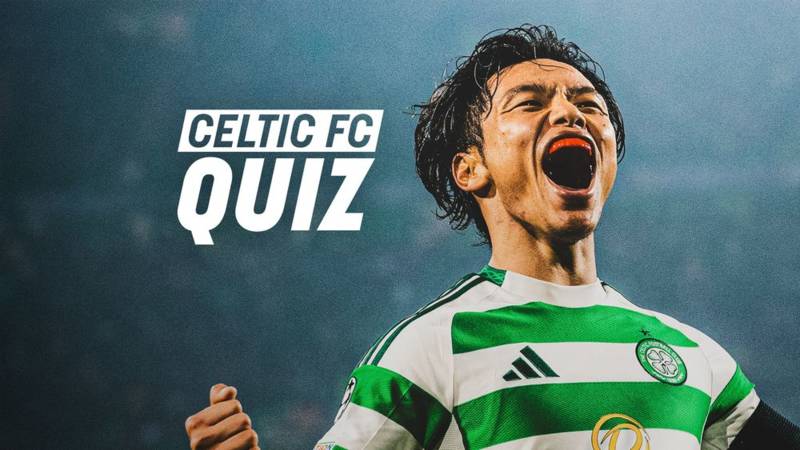 Celtic FC Quiz: Kilmarnock v Celtic