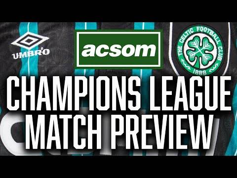 CELTIC v Club Brugge // LIVE Champions League Preview // A Celtic State of Mind // ACSOM