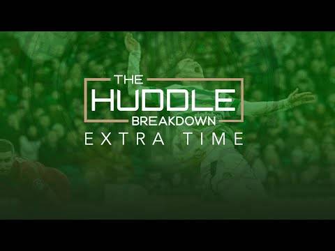 PREVIEW – THE HUDDLE BREAKDOWN EXTRA TIME: Motherwell Review | Kyogo vs Idah