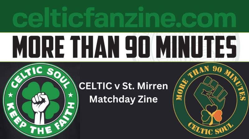 Celtic v St. Mirren Matchday Zine