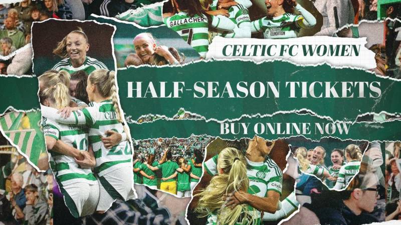 Celtic FC Women Half-Season Tickets available now