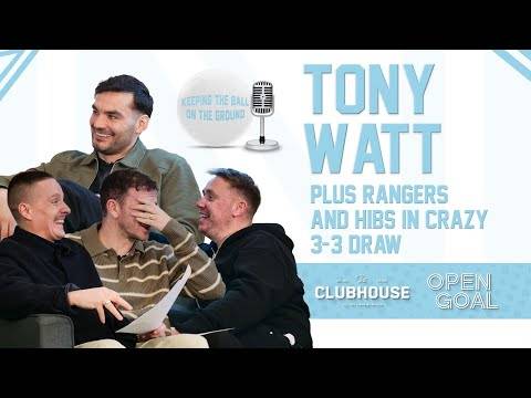 Rangers & Hibs In Crazy 3-3 Draw + Tony Watt Is On The Show! | Keeping The Ball On The Ground