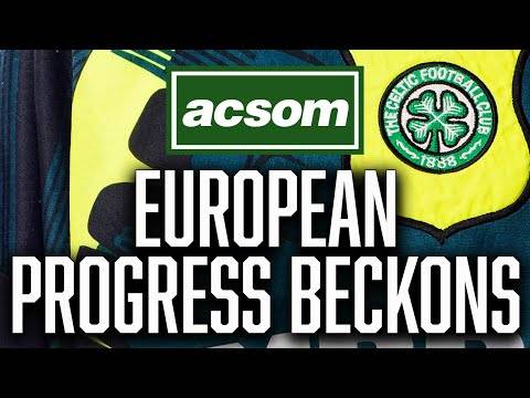 How Celtic can overcome Swiss champs to make European strides // A Celtic State of Mind // ACSOM