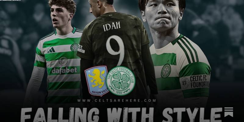 FALLING WITH STYLE; Villa vs Celtic Aftermath [AD-FREE]