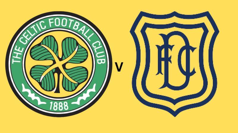 Matchday Preview – Celtic V Dundee