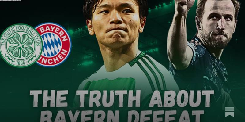 THE TRUTH | Celtic 1-2 FC Bayern Breakdown | AD-FREE