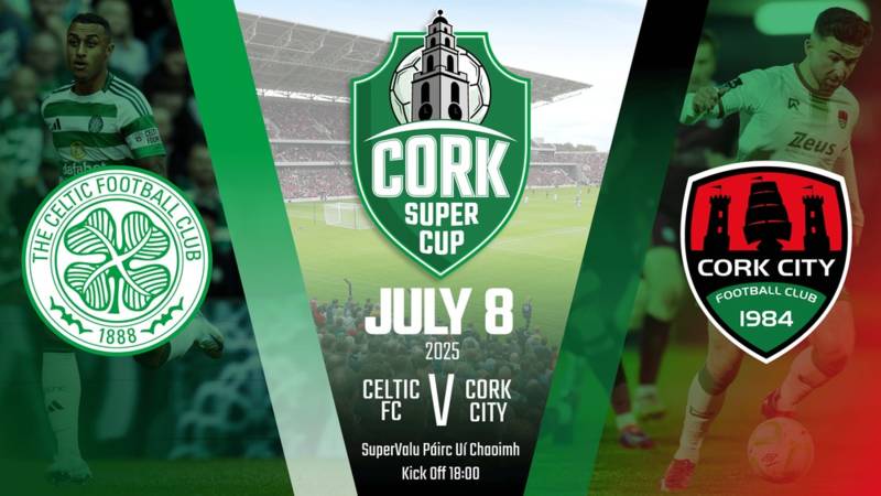 Celtic v Cork City: Tickets on sale to STH now