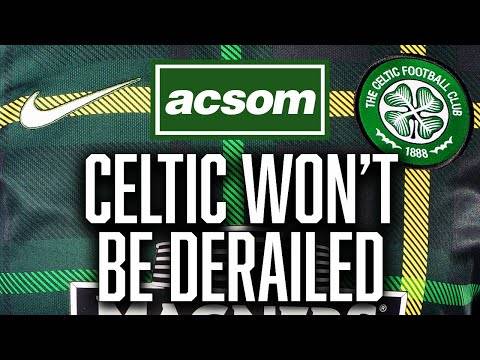 Transfer talk silly season as Celtic prepare for two massive games // A Celtic State of Mind // ACSOM