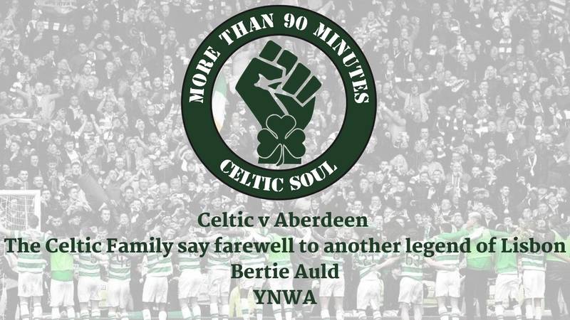 YNWA Celtic Fans farewell to Bertie Auld