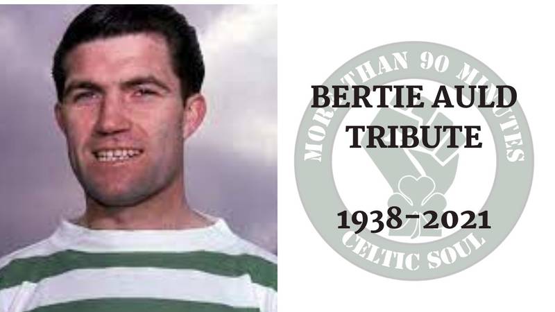 Celtic Soul Podcast Episode 100 Bertie Auld Tribute