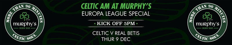 Celtic AM Pre-Match Show – Celtic v Real Betis Line Up