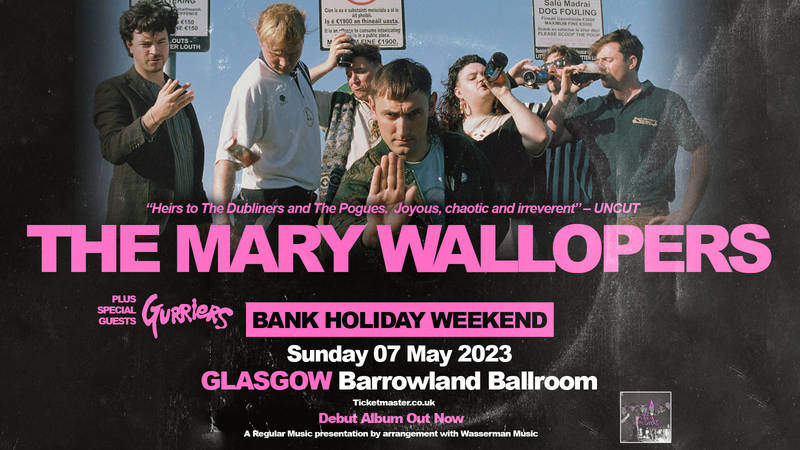 Get tickets for The Mary Wallopers – live at the Barrowland Ballroom on Sunday 7 May