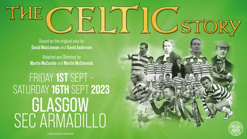 Get tickets for The Celtic Story at Glasgow Armadillo, 1st-16th September 2023